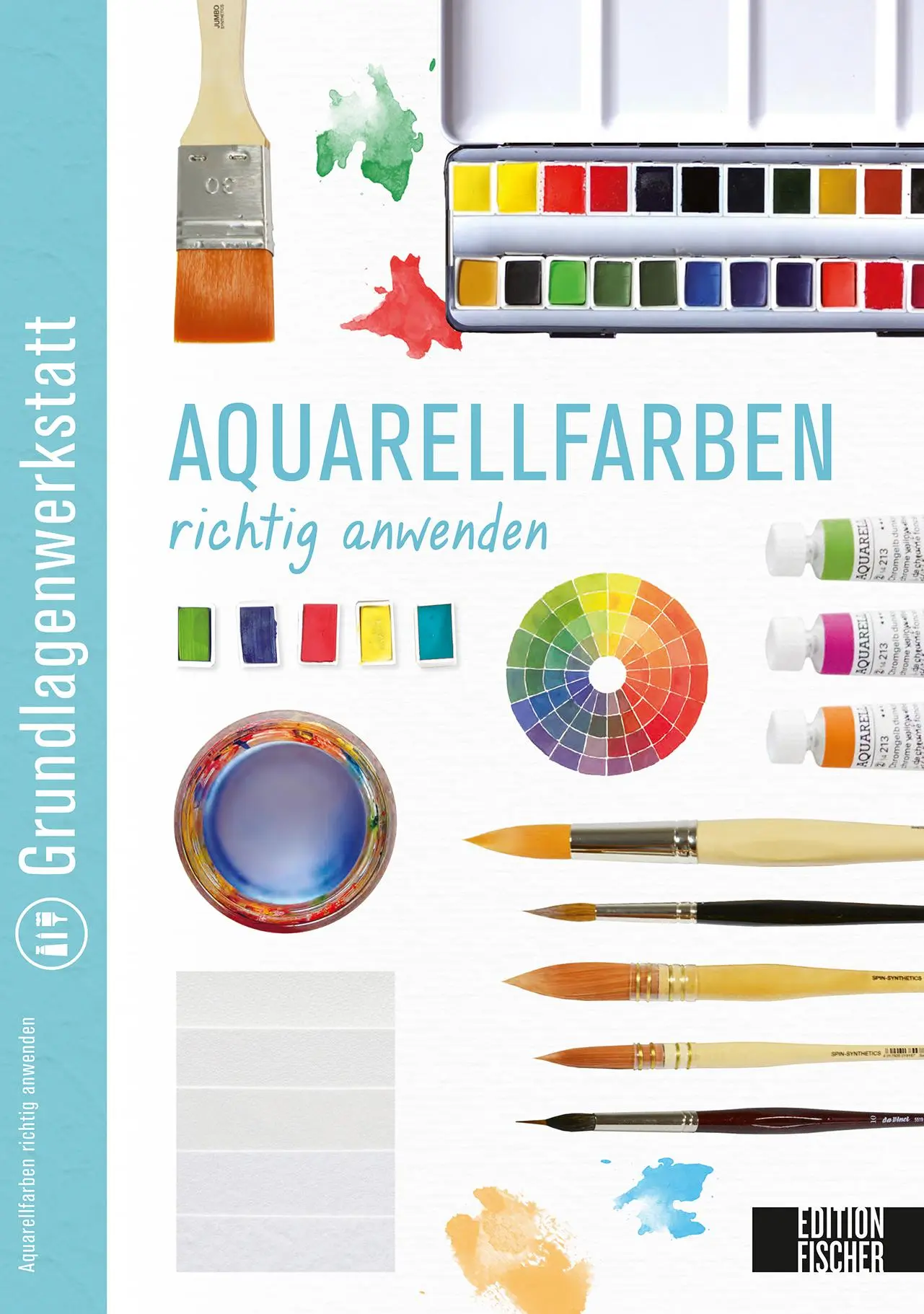 Cover: 9783863552015 | Grundlagenwerkstatt: Aquarellfarben richtig anwenden | Fischer | 32 S.