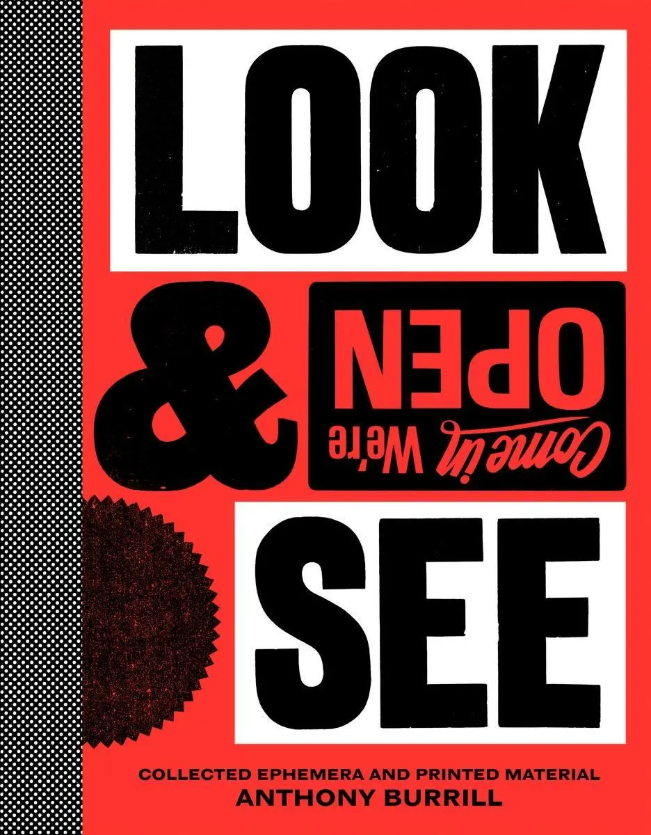 Cover: 9780500022115 | Anthony Burrill: Look &amp; See | Collected Ephemera and Printed Material