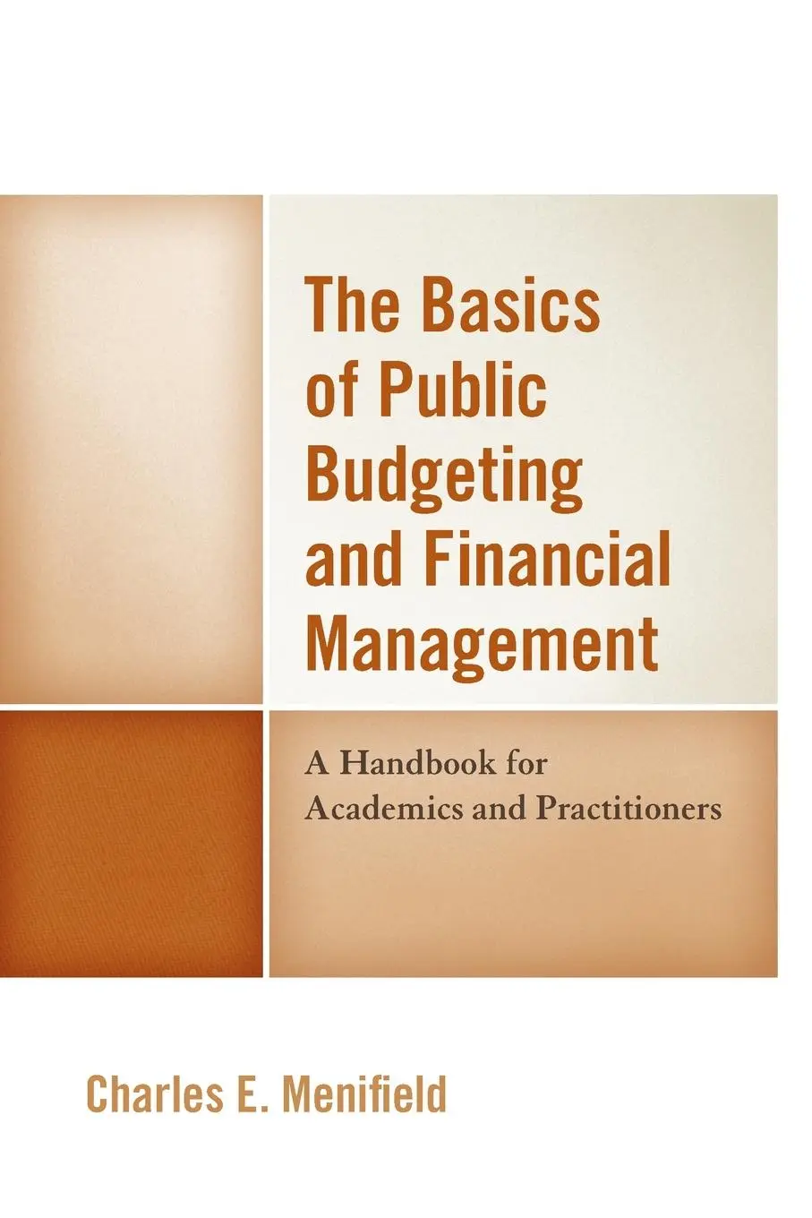 Cover: 9780761872115 | The Basics of Public Budgeting and Financial Management | Menifield