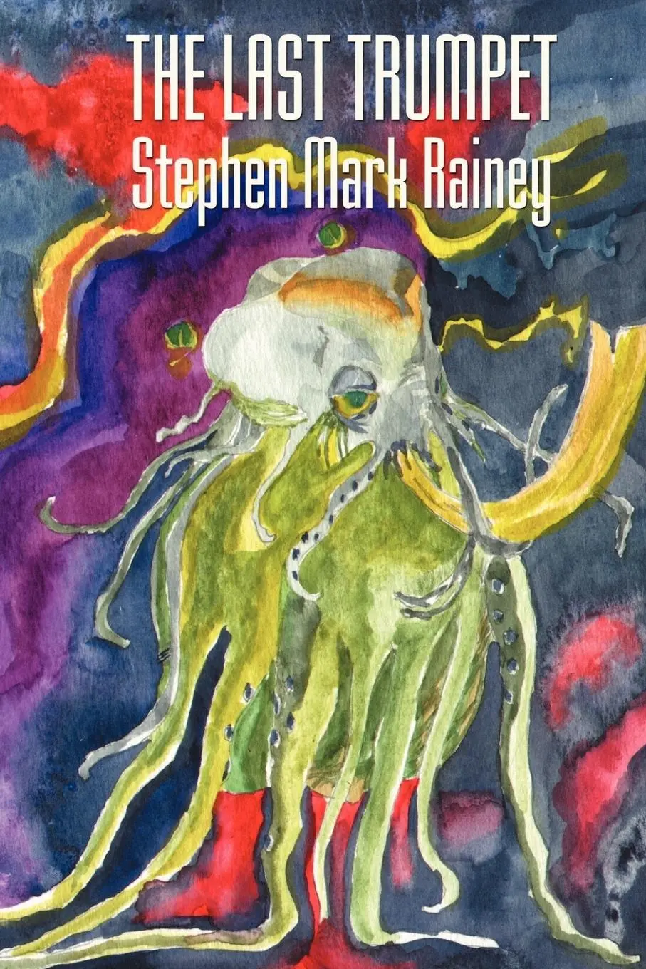 Cover: 9781587152115 | The Last Trumpet | Stephen Mark Rainey | Taschenbuch | Englisch | 2000