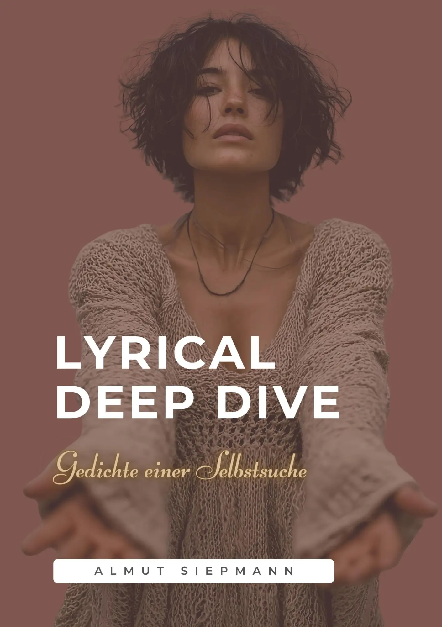 Cover: 9783695172115 | Lyrical Deep Dive | Gedichte einer Selbstsuche | Almut Siepmann | Buch