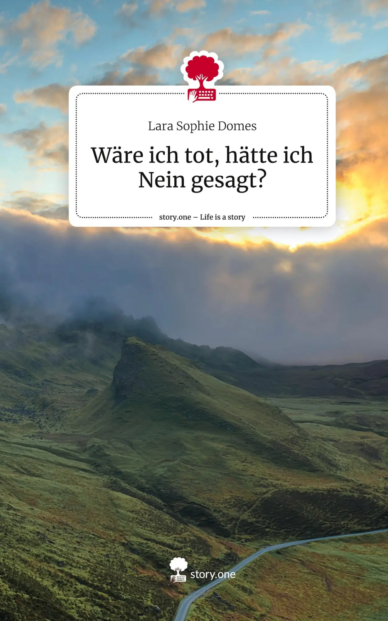 Cover: 9783710842115 | Wäre ich tot, hätte ich Nein gesagt?. Life is a Story - story.one
