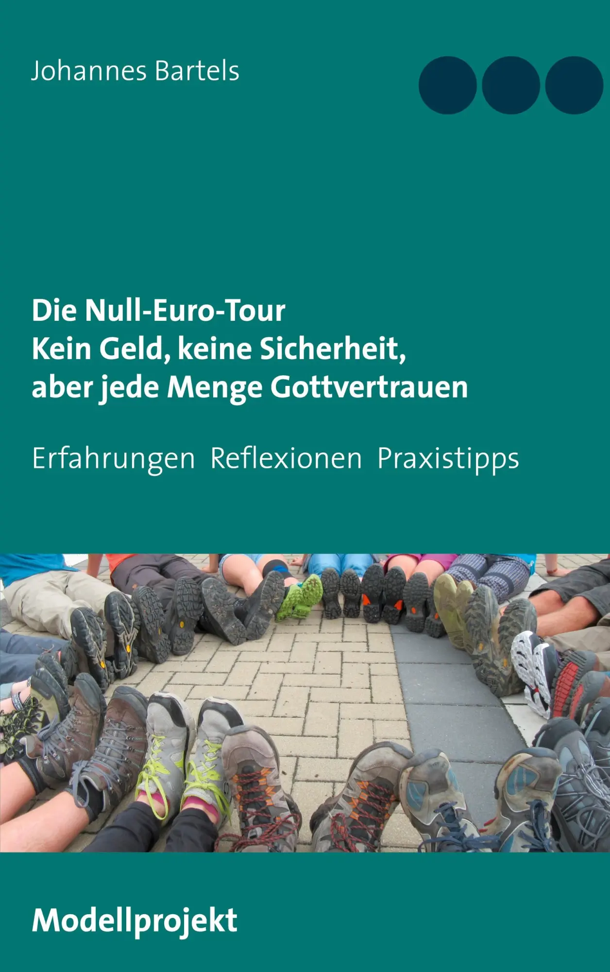Cover: 9783740782115 | Die Null-Euro-Tour. Kein Geld, keine Sicherheit, aber jede Menge...