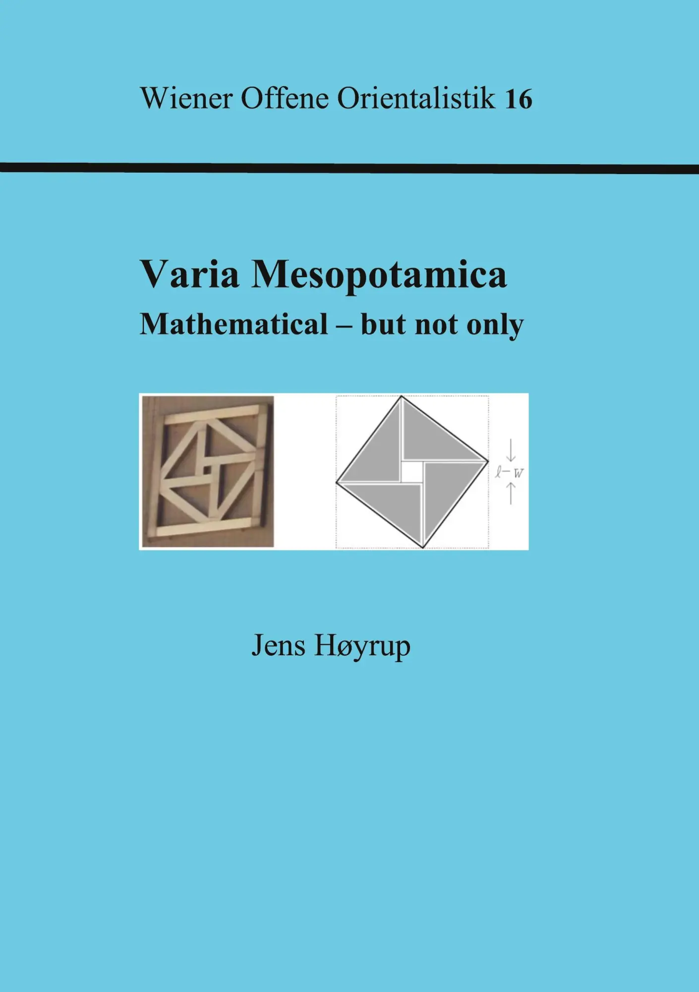 Cover: 9783769352115 | Varia Mesopotamica | Mathematical - but not only | Jens Høyrup | Buch