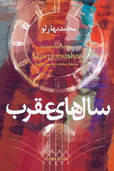 Cover: 9783940762115 | Skorpionsjahre | Ein Roman in persischer Sprache | Mohammad Baharlo