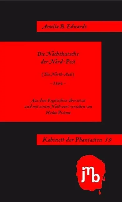 Cover: 9783944342115 | Die Nachtkutsche der Nord-Post | Kabinett der Phantasten 39 | Edwards