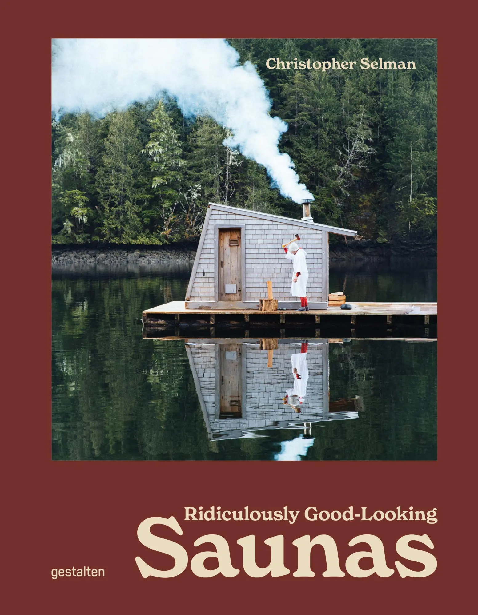 Cover: 9783967042115 | Ridiculously Good Looking Saunas | Ridiculously Good Looking Saunas