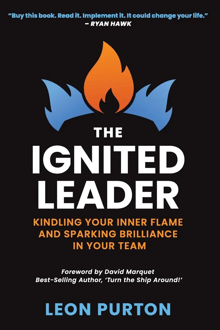 Cover: 9781764042215 | The Ignited Leader | Leon Purton | Taschenbuch | Englisch | 2025