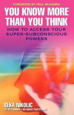 Cover: 9781848502215 | You Know More Than You Think | Nikolic (u. a.) | Taschenbuch | 2010