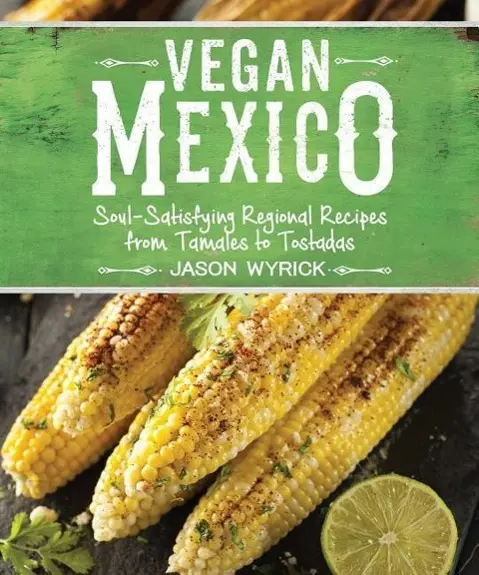 Cover: 9781941252215 | Vegan Mexico | Jason Wyrick | Taschenbuch | Kartoniert / Broschiert