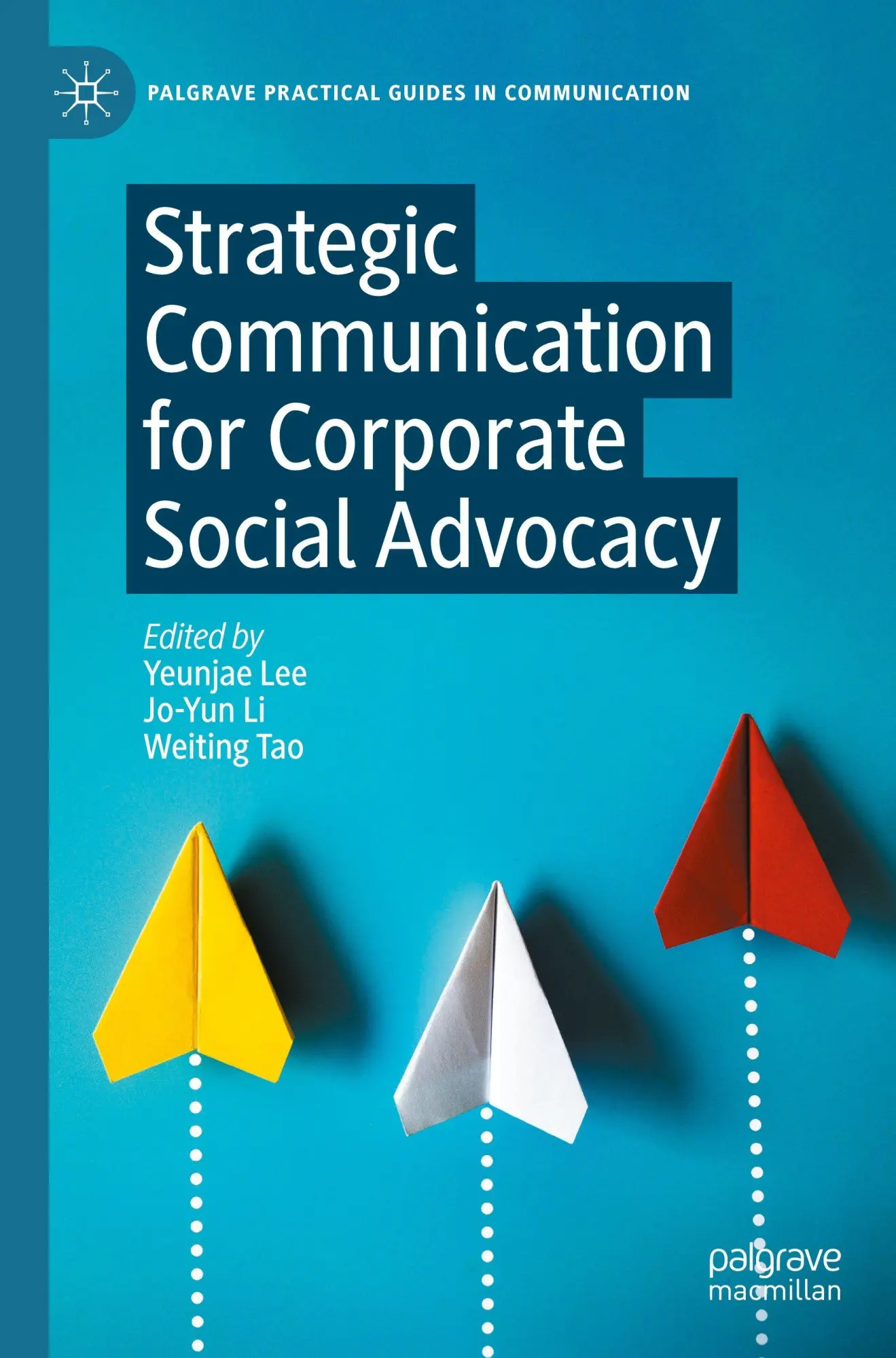 Cover: 9783032132215 | Strategic Communication for Corporate Social Advocacy | Lee (u. a.)
