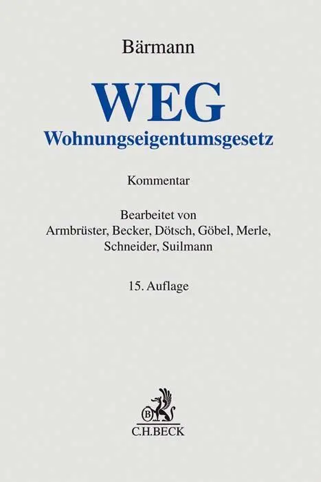 Cover: 9783406762215 | WEG | Christian Armbrüster (u. a.) | Buch | Grauer Kommentar | XIX