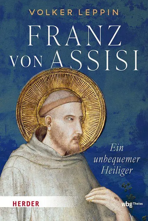 Cover: 9783534612215 | Franz von Assisi | Ein unbequemer Heiliger | Volker Leppin | Buch