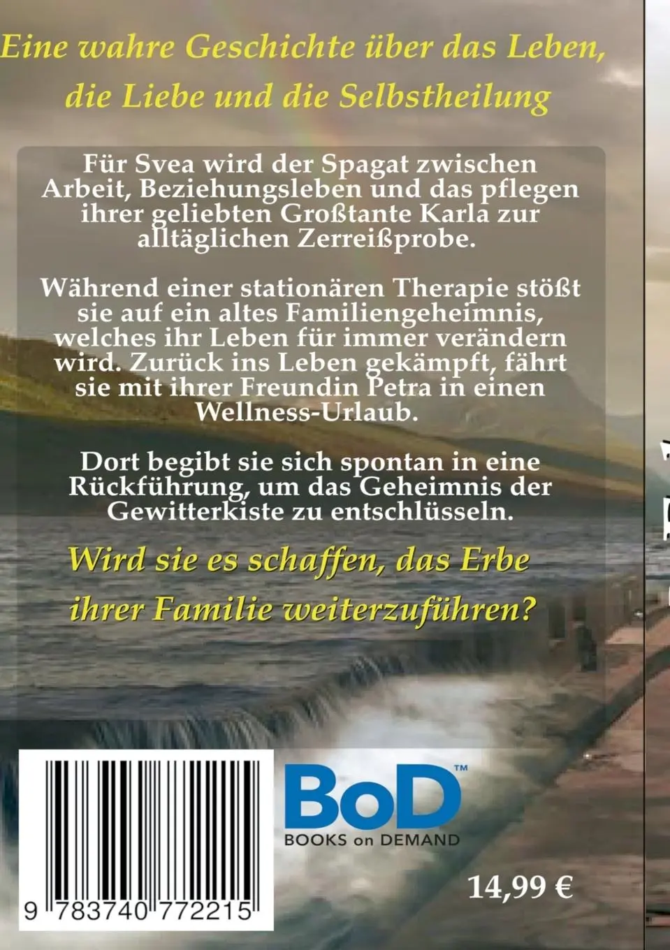 Rückseite: 9783740772215 | Das Erbe der Gewitterkiste | Die Familiensaga der Heilgebete | Buch