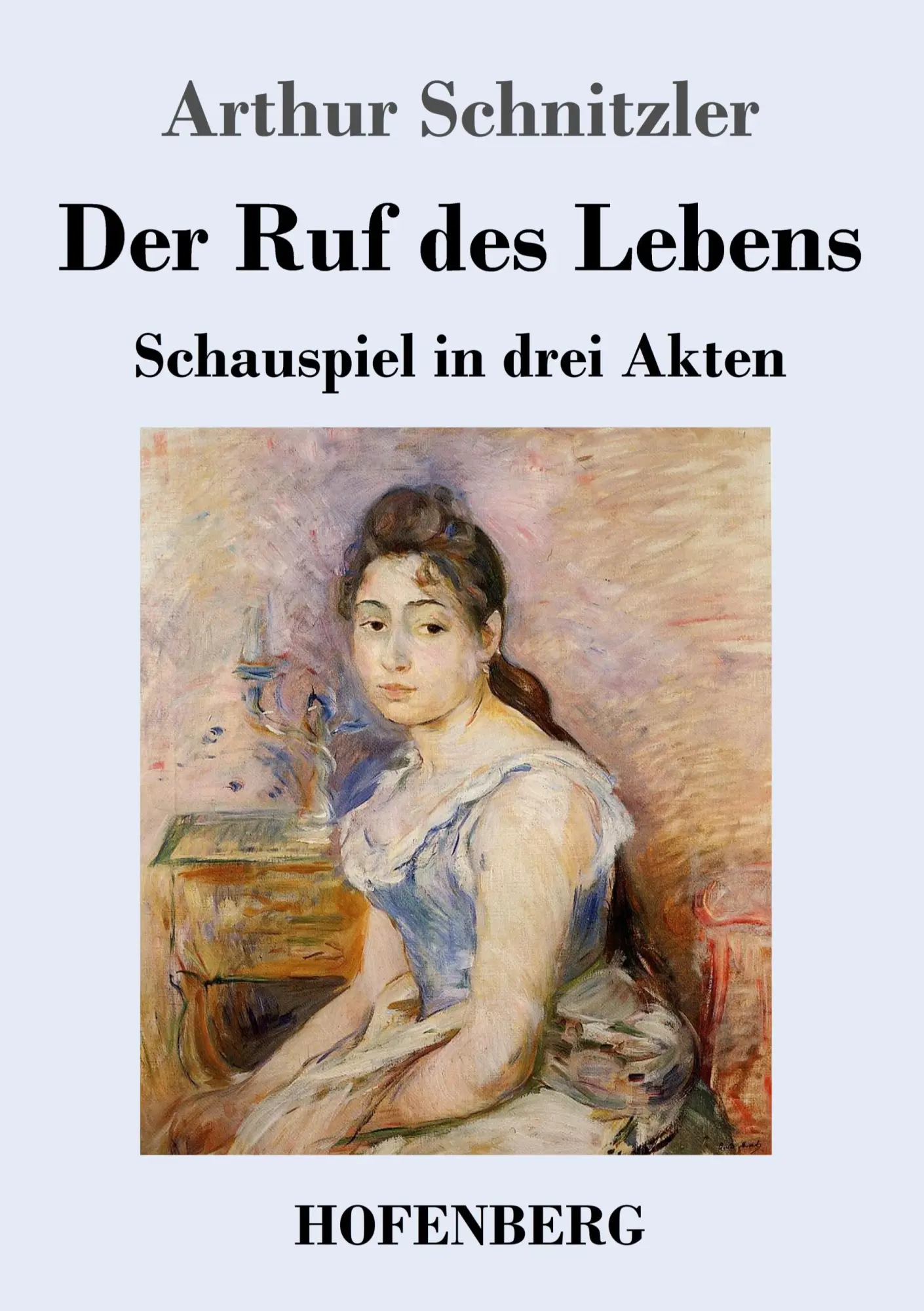 Cover: 9783743742215 | Der Ruf des Lebens | Schauspiel in drei Akten | Arthur Schnitzler