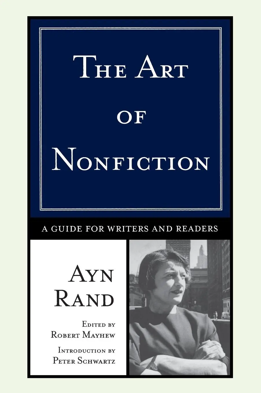 Cover: 9780452282315 | The Art of Nonfiction | A Guide for Writers and Readers | Ayn Rand