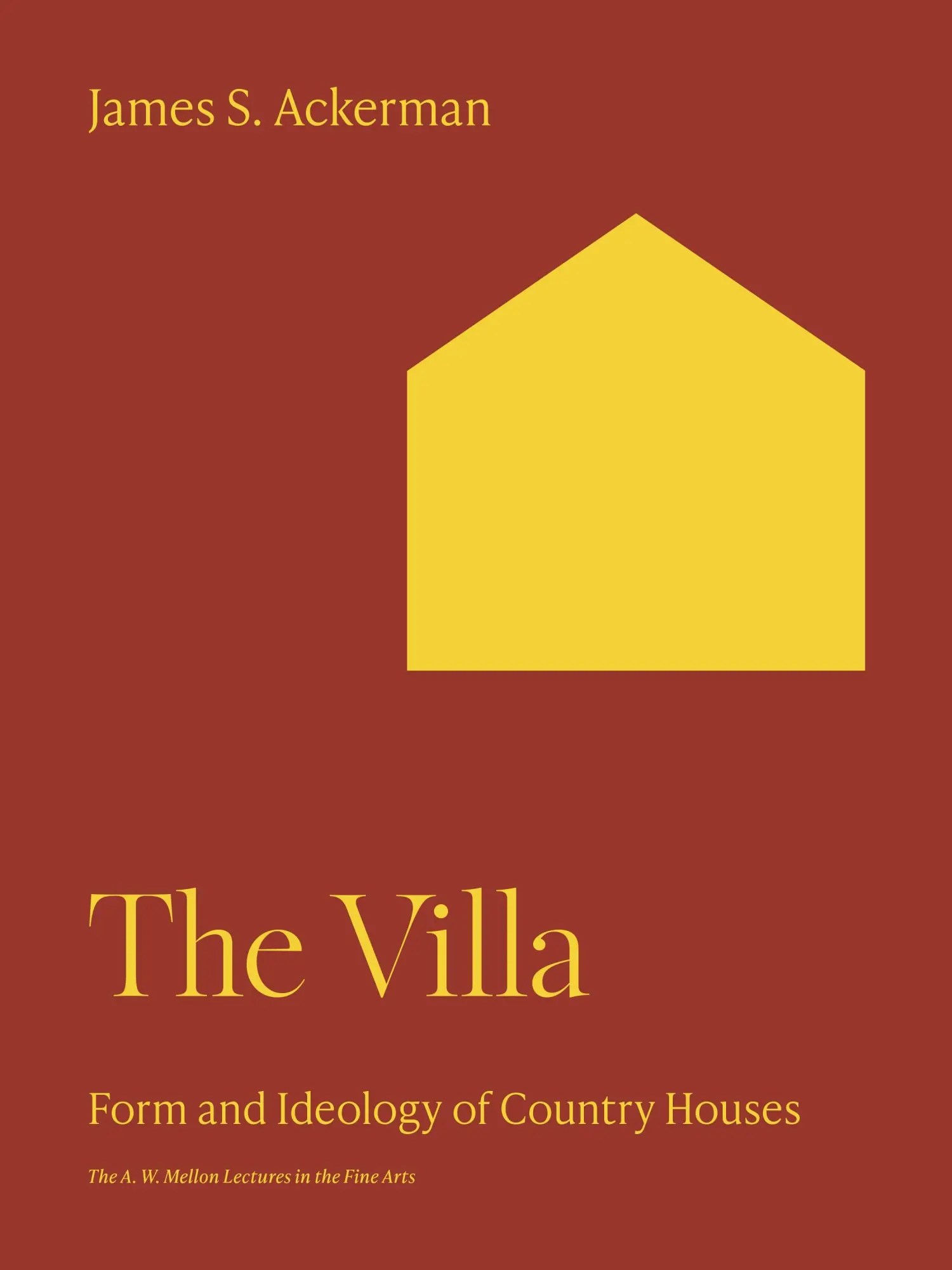 Cover: 9780691252315 | The Villa | Form and Ideology of Country Houses | James S Ackerman