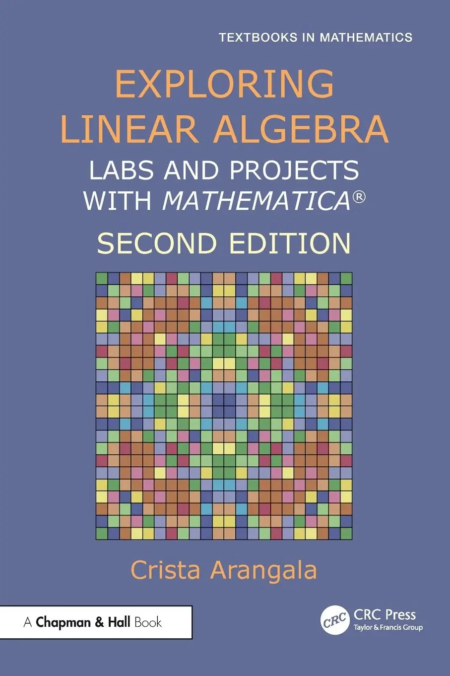 Cover: 9781032942315 | Exploring Linear Algebra | Labs and Projects with Mathematica ® | Buch