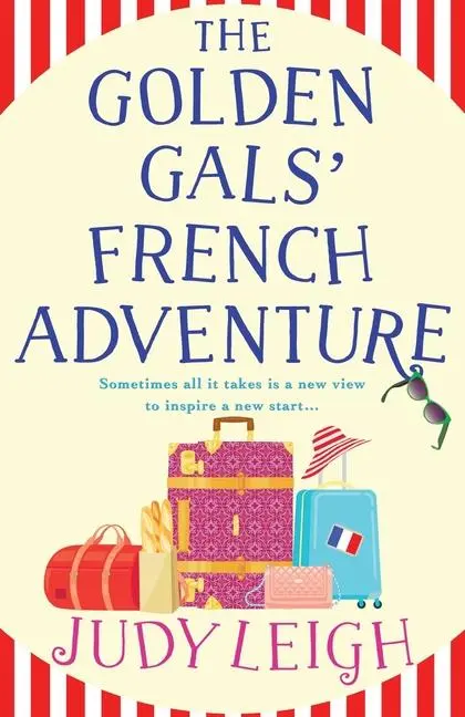 Cover: 9781785132315 | The Golden Gals' French Adventure | Judy Leigh | Taschenbuch | 2024