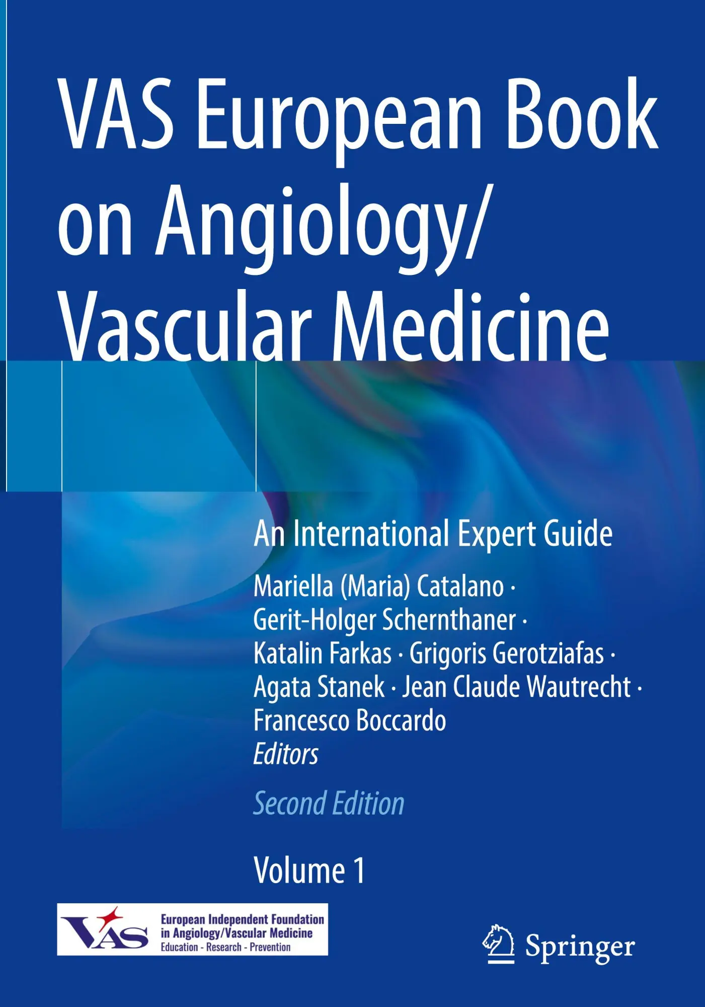 Cover: 9783031822315 | VAS European Book on Angiology/Vascular Medicine | Catalano (u. a.)