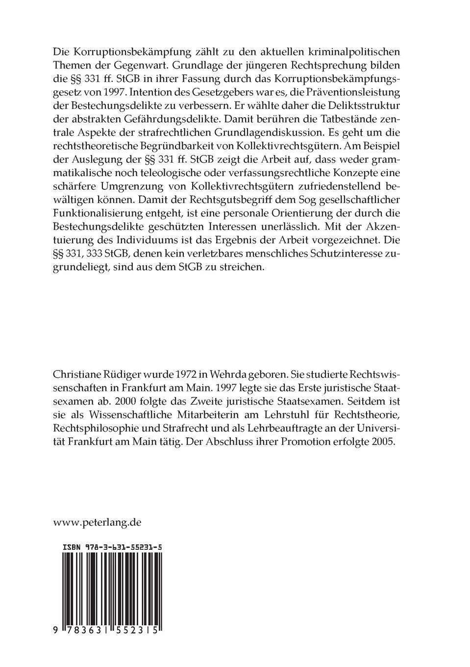 Rückseite: 9783631552315 | Schutzinteresse und Deliktsstruktur der 'Bestechungsdelikte' (§§...