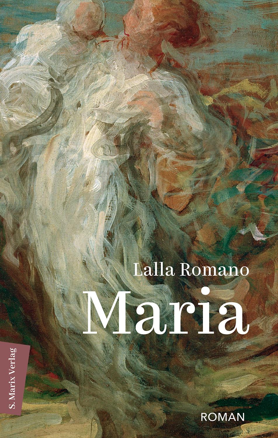 Cover: 9783737412315 | Maria | Lalla Romano (u. a.) | Buch | Perlen (Marix Verlag) | 192 S.