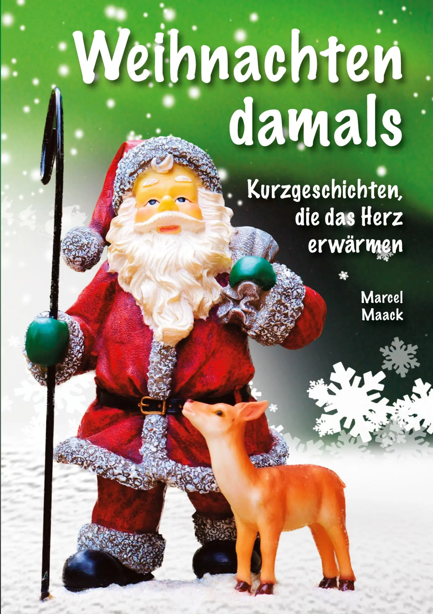 Cover: 9783819202315 | Weihnachten damals | Kurzgeschichten, die das Herz erwärmen | Maack