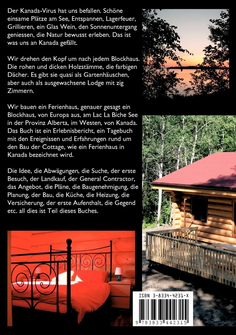 Rückseite: 9783833442315 | Ein Blockhaus am See in Kanada | ... zwei Jahre Hausbau - Abenteuer...