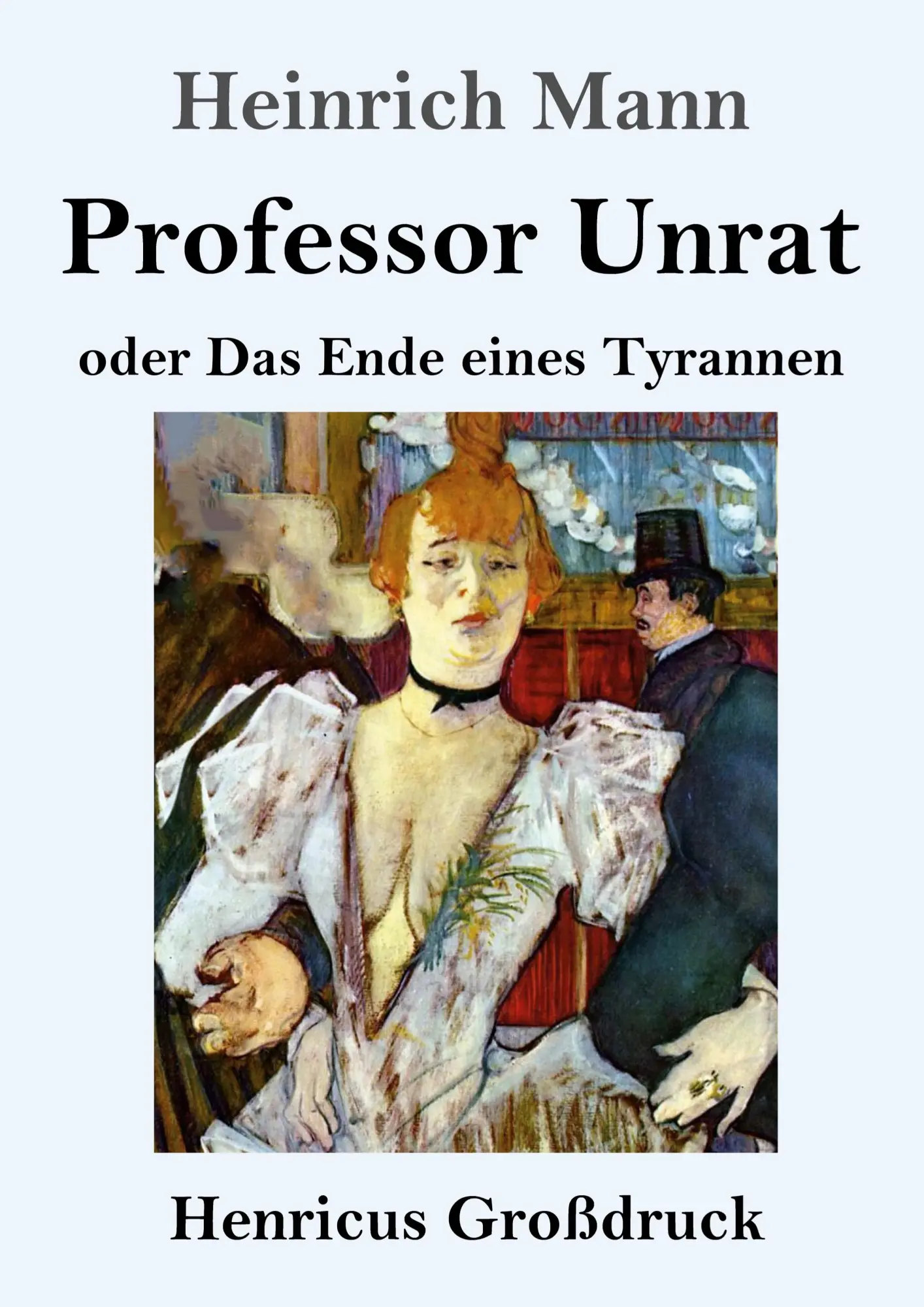 Cover: 9783847852315 | Professor Unrat (Großdruck) | oder Das Ende eines Tyrannen | Mann
