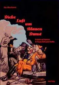 Cover: 9783894452315 | Dicke Luft um Blauen Dunst | Claus M Dieterich | Taschenbuch | Deutsch