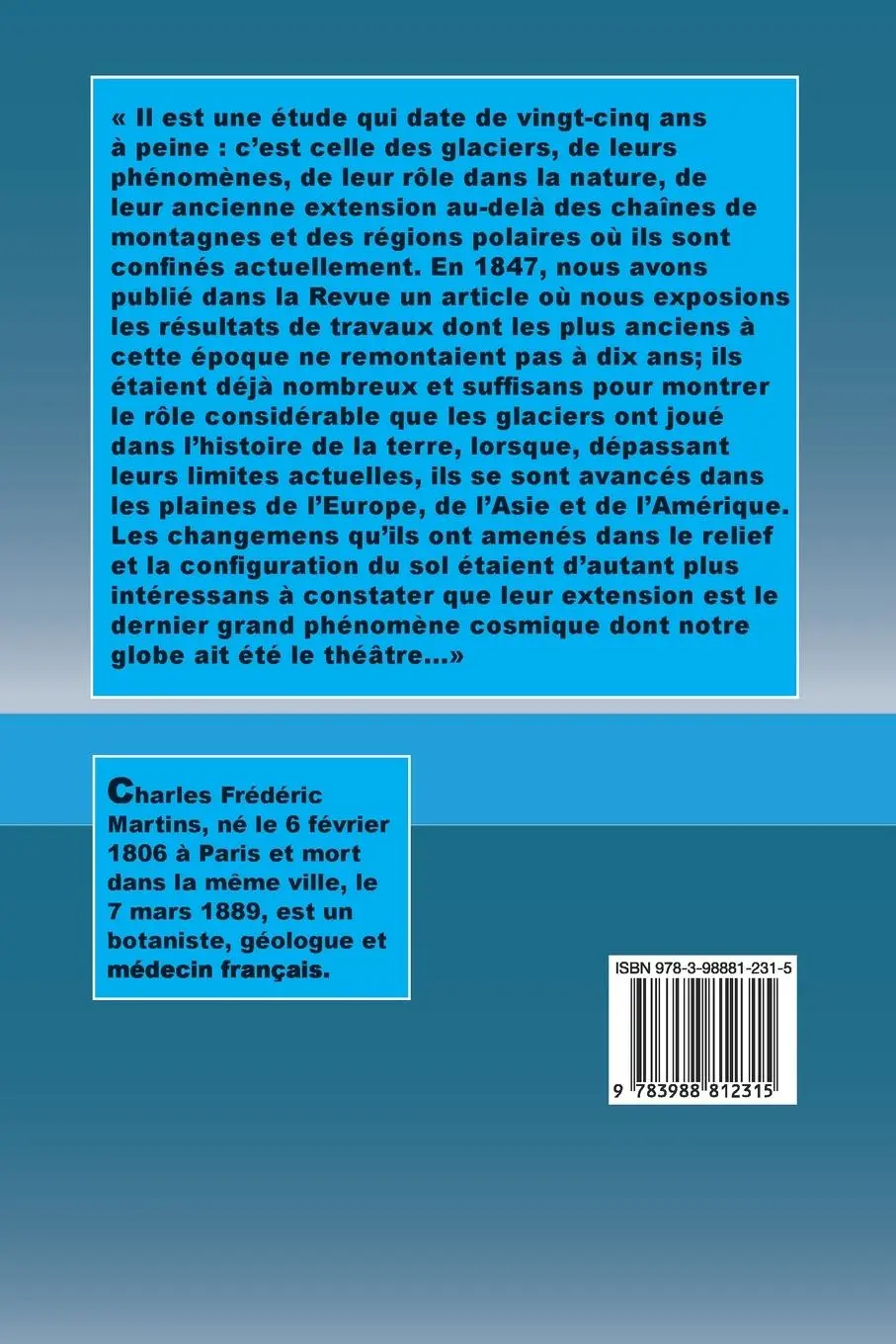 Rückseite: 9783988812315 | Les Glaciers actuels et la Période glaciaire | Charles Martins | Buch