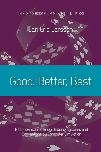 Cover: 9781771402415 | Good, Better, Best: A comparison of bridge bidding systems and...
