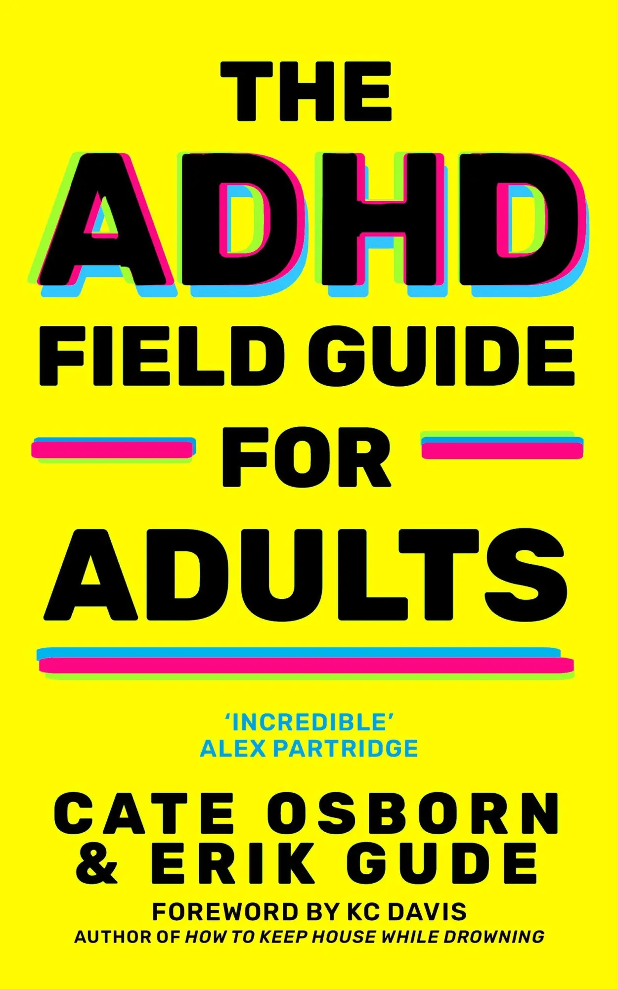 Cover: 9781800962415 | The ADHD Field Guide for Adults | Erik Gude (u. a.) | Taschenbuch