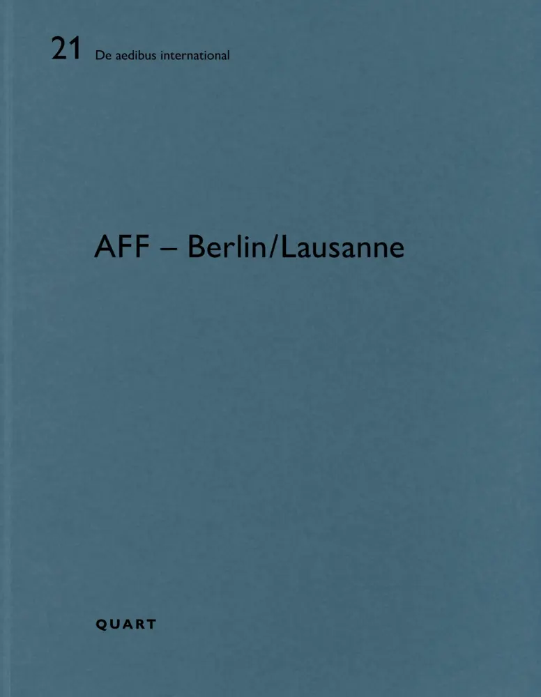 Cover: 9783037612415 | AFF - Architekten Berlin | Heinz Wirz | Taschenbuch | 72 S. | Deutsch