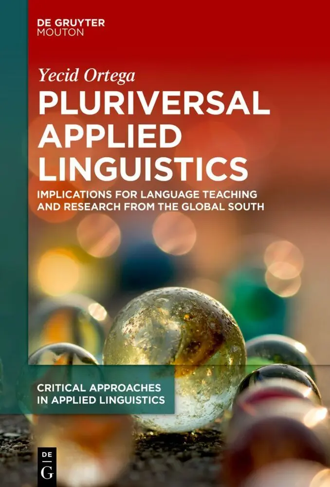 Cover: 9783111242415 | Pluriversal Applied Linguistics | Yecid Ortega | Buch | X | Englisch