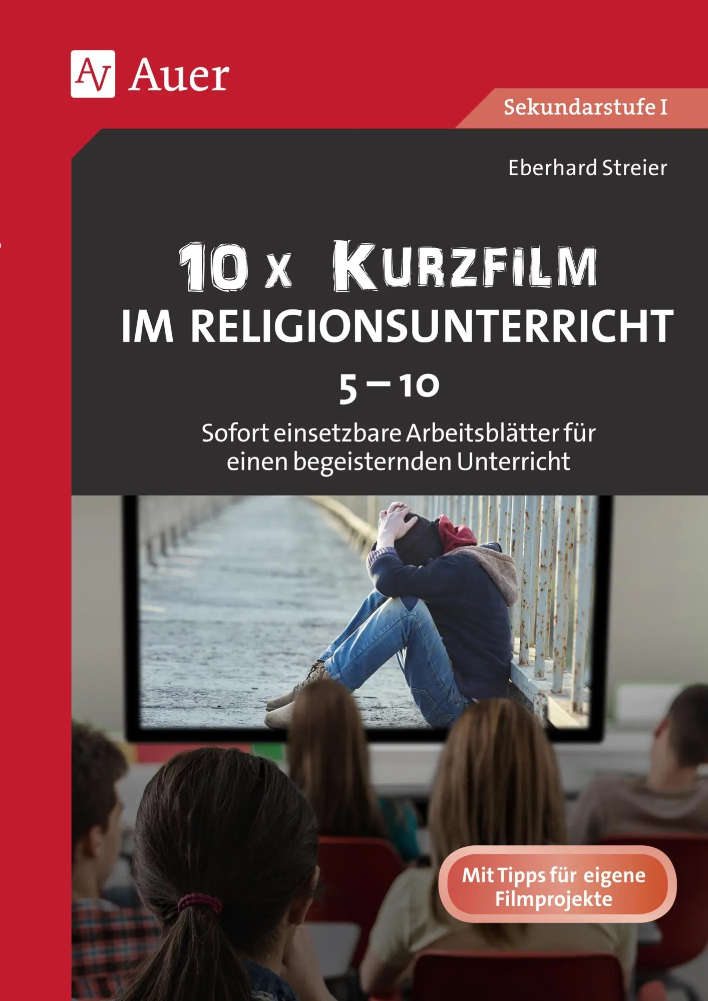 Cover: 9783403082415 | 10x Kurzfilm im Religionsunterricht 5-10 | Eberhard Streier | 96 S.