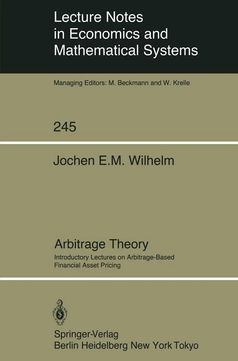 Cover: 9783540152415 | Arbitrage Theory | Jochen E. M. Wilhelm | Taschenbuch | vii | Englisch