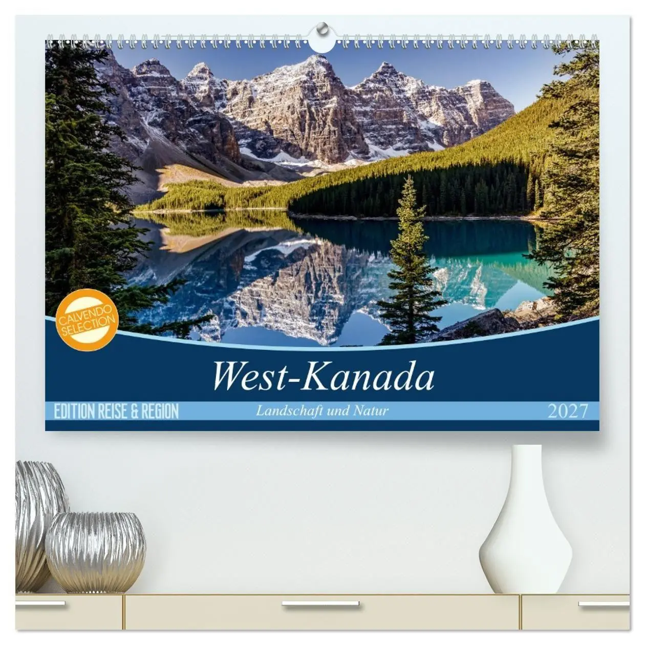 Cover: 9783594232415 | West-Kanada (hochwertiger Premium Wandkalender 2027 DIN A2 quer),...