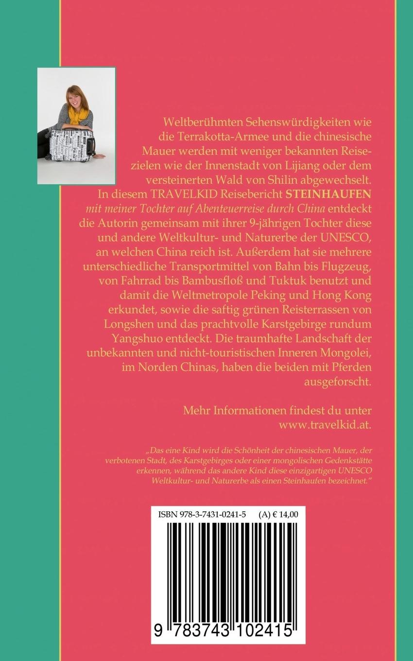 Rückseite: 9783743102415 | Steinhaufen | mit meiner Tochter auf Abenteuerreise durch China | Buch