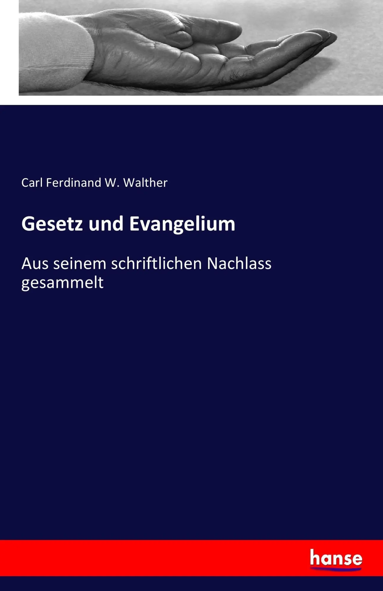 Cover: 9783743652415 | Gesetz und Evangelium | Aus seinem schriftlichen Nachlass gesammelt