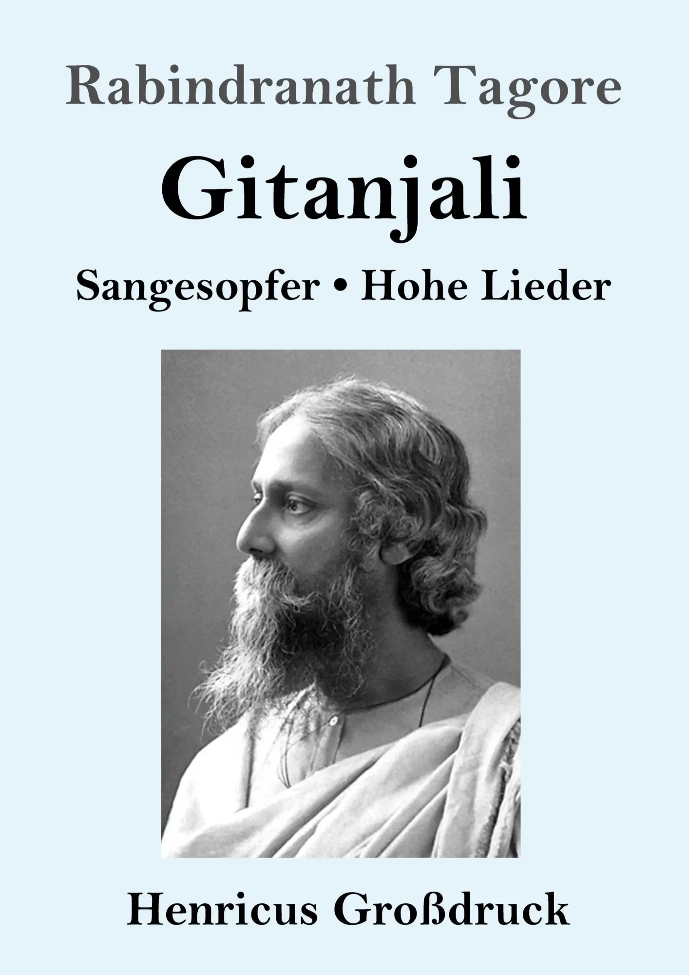 Cover: 9783847842415 | Gitanjali (Großdruck) | Sangesopfer. Hohe Lieder | Rabindranath Tagore
