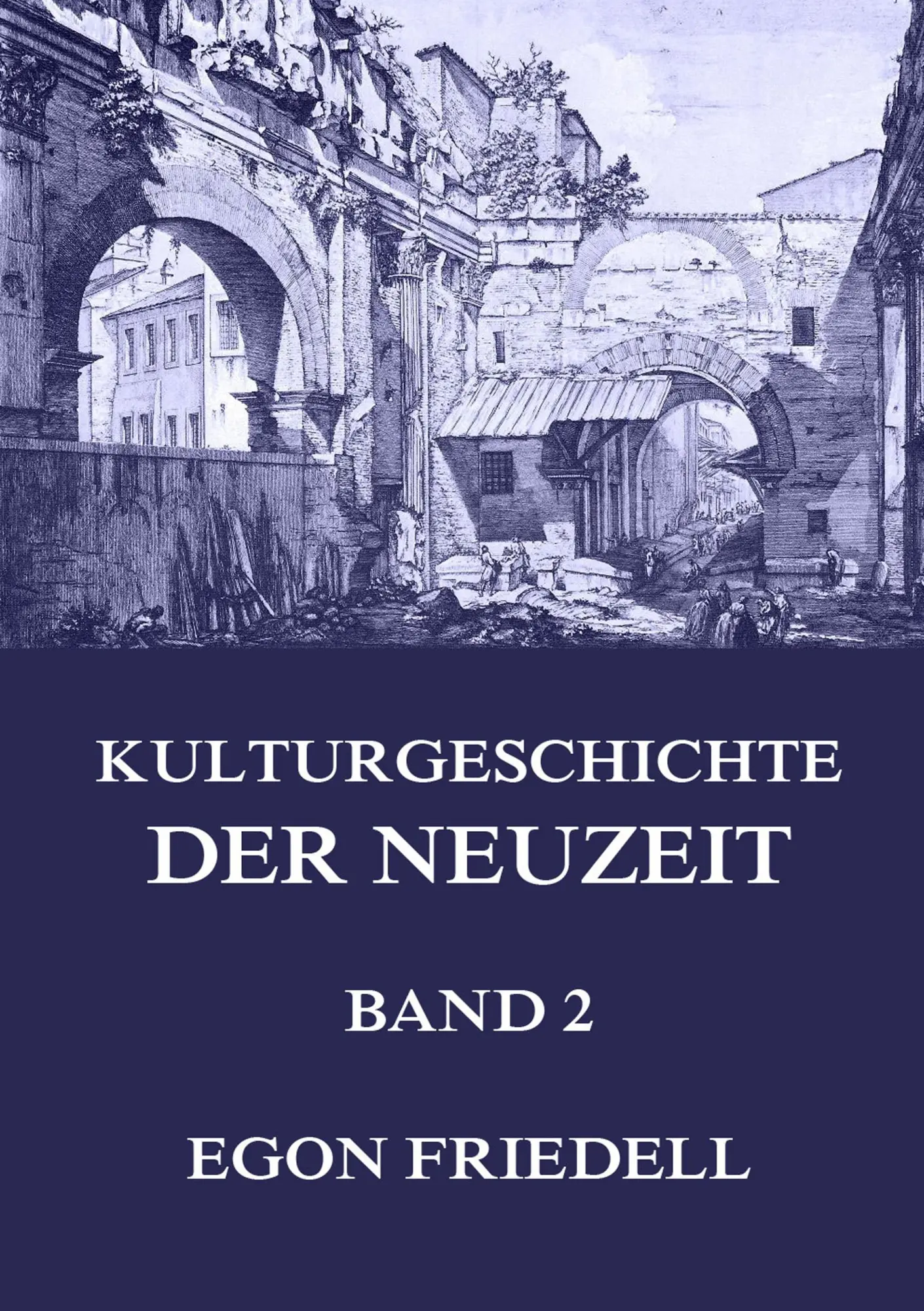 Cover: 9783849682415 | Kulturgeschichte der Neuzeit, Band 2 | Egon Friedell | Taschenbuch