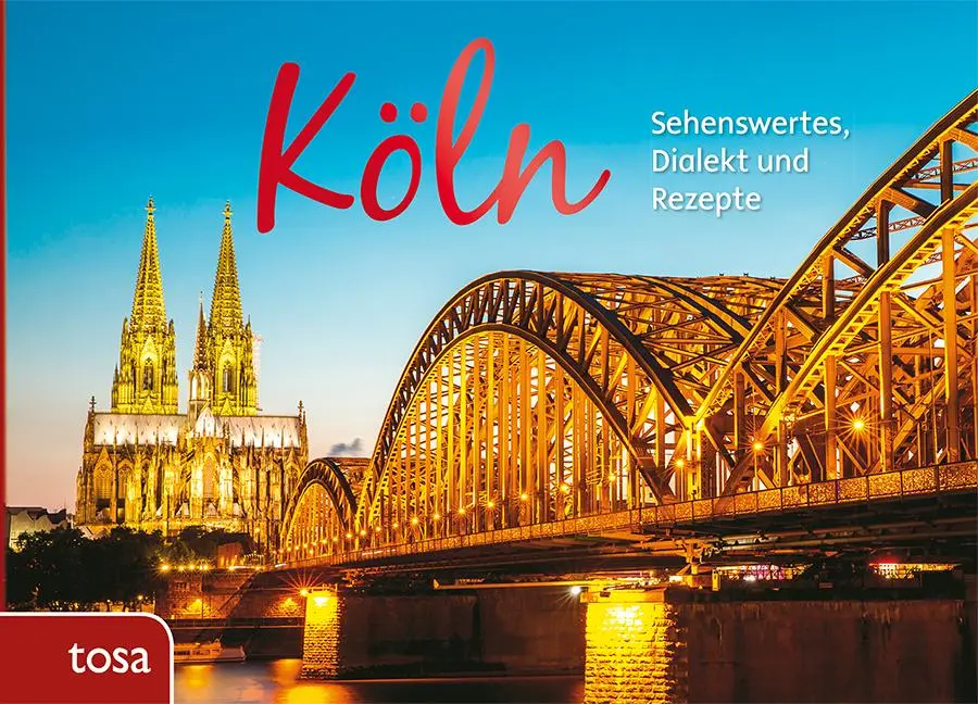 Cover: 9783863132415 | Köln | Sehenswertes, Dialekt und Rezepte | Buch | 288 S. | Deutsch