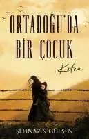 Cover: 9786057282415 | Kefen - Ortadoguda Bir Cocuk | Sehnaz Hasimoglu (u. a.) | Taschenbuch