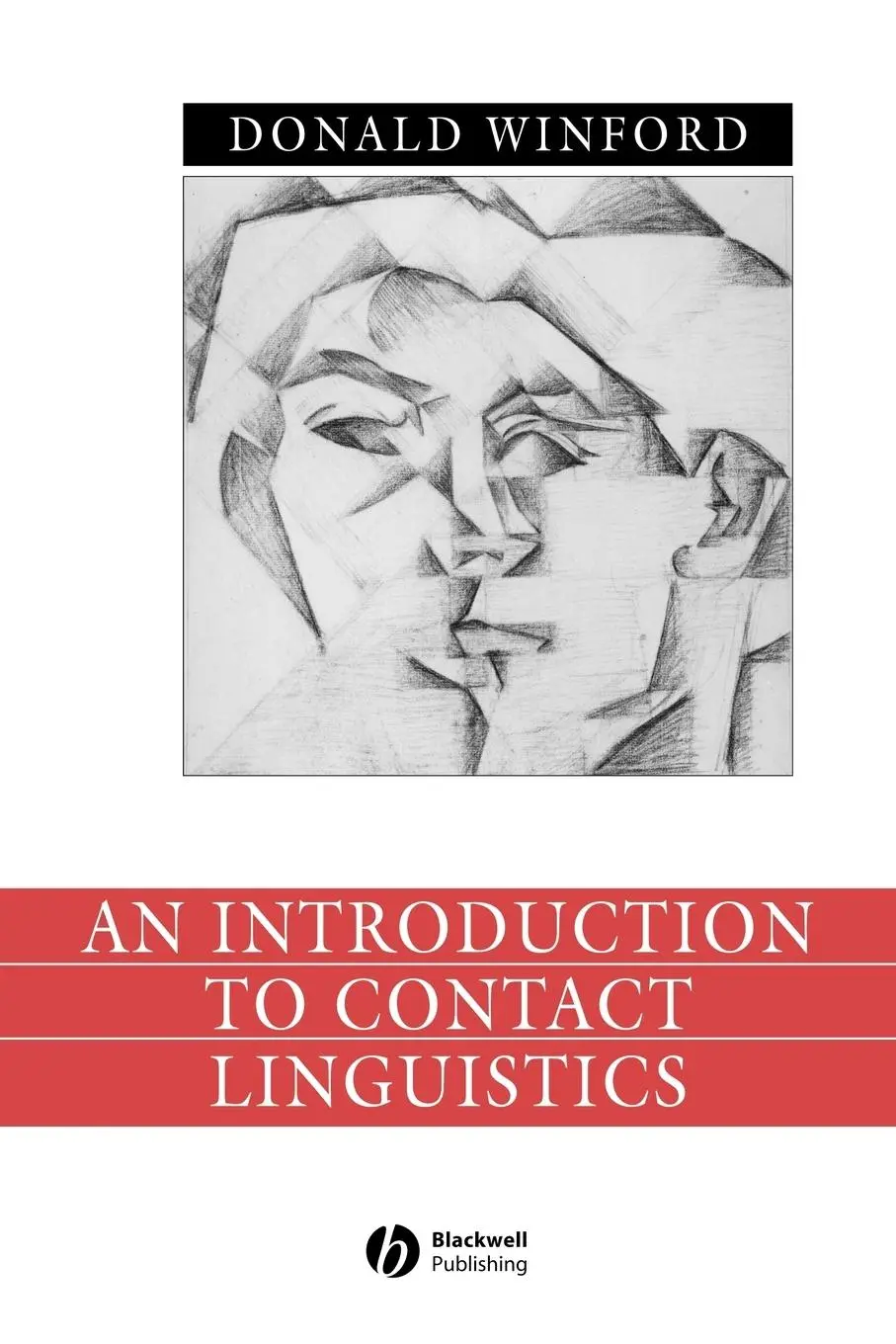 Cover: 9780631212515 | An Introduction to Contact Linguistics | Donald Winford | Taschenbuch