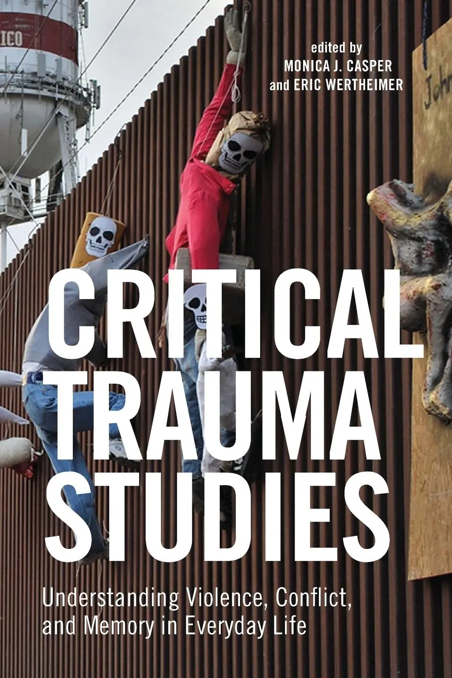 Cover: 9781479822515 | Critical Trauma Studies | Monica Casper (u. a.) | Taschenbuch | 2016