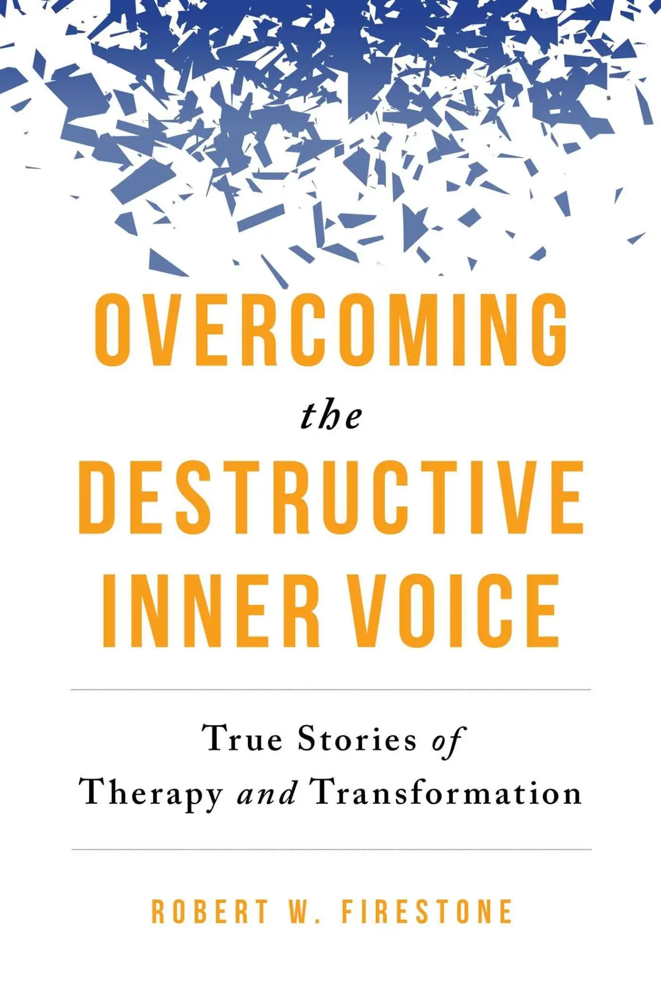 Cover: 9781633882515 | Overcoming the Destructive Inner Voice | Robert W Firestone | Buch