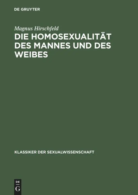 Cover: 9783110172515 | Die Homosexualität des Mannes und des Weibes | Magnus Hirschfeld