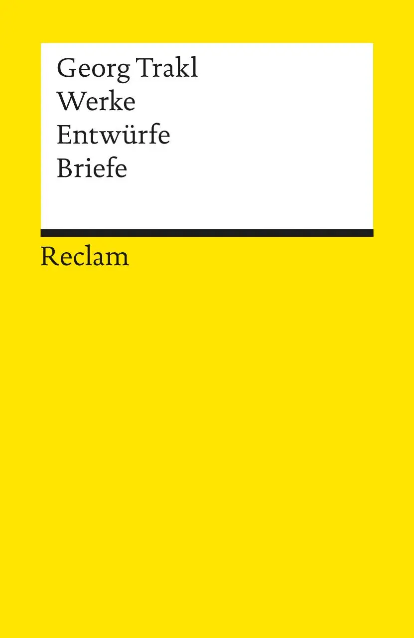 Cover: 9783150082515 | Werke, Entwürfe, Briefe | Georg Trakl | Taschenbuch | 367 S. | Deutsch
