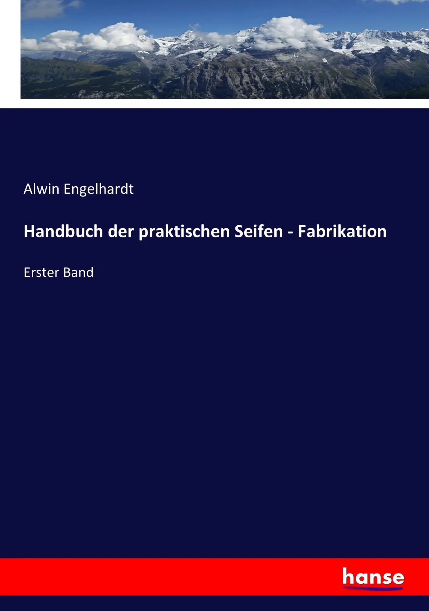 Cover: 9783744632515 | Handbuch der praktischen Seifen - Fabrikation | Erster Band | Buch